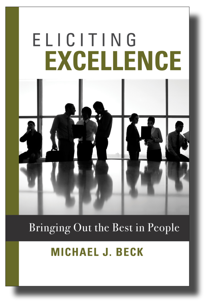 Eliciting Excellence by Michael Beck, original book cover